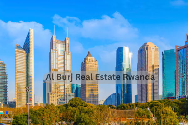 Al Burj Real Estate Rwanda