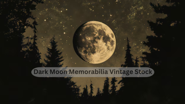 Dark Moon Memorabilia Vintage Stock: A Journey Through Timeless Collectibles