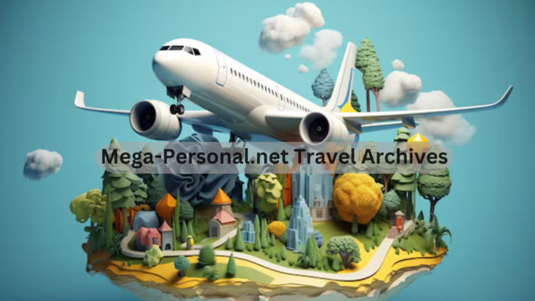 Mega-Personal.net Travel Archives: Discover Hidden Travel Gems